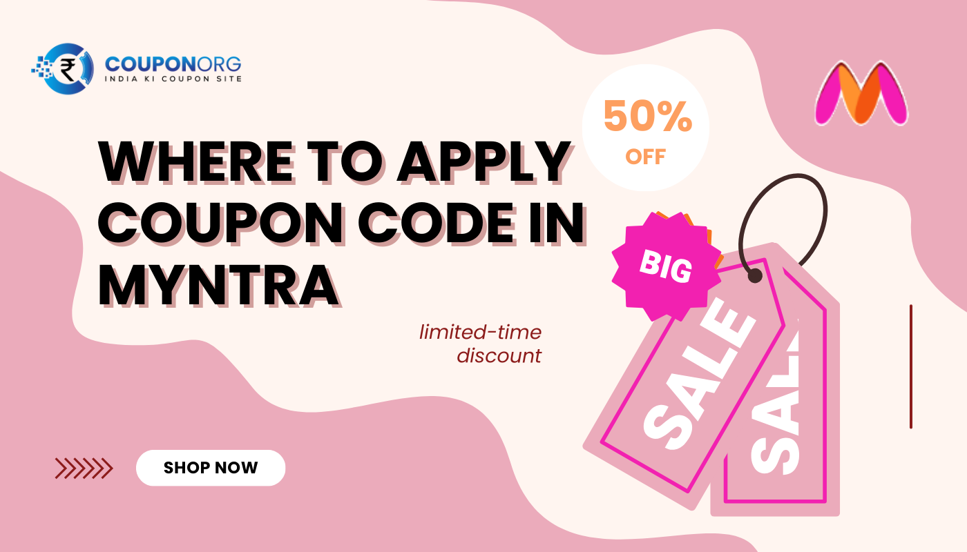 Where to Apply Coupon Code in Myntra? 5 easy steps
